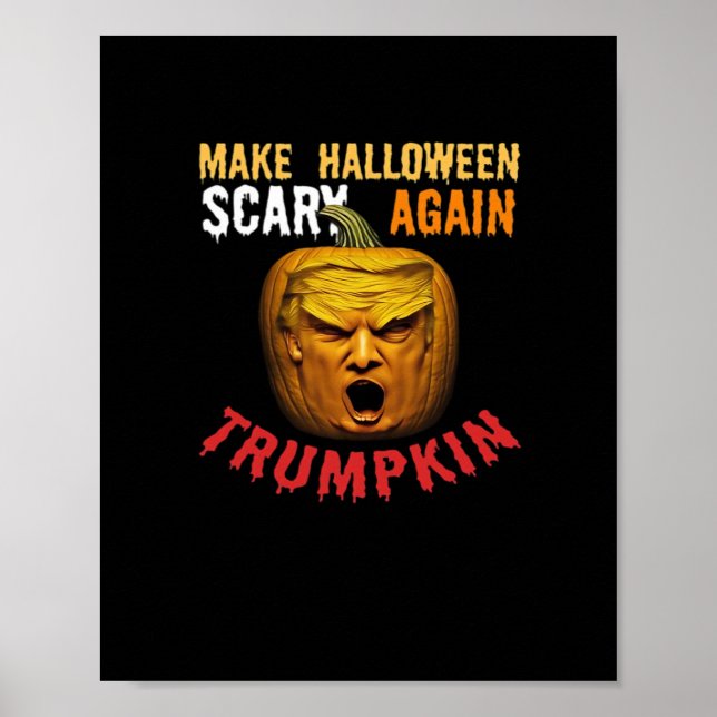 Trumpkin macht Halloween wieder Beängstigend - Fun Poster (Vorne)