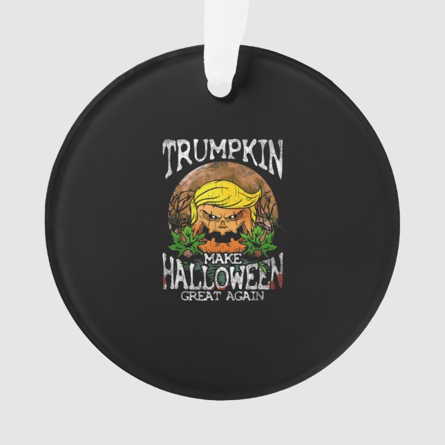 Trumpkin macht Halloween wieder ein Geschenk Ornament (Vorderseite)