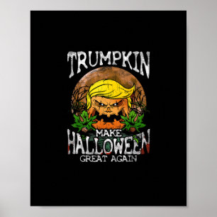 Trumpkin macht Halloween wieder ein Geschenk Poster