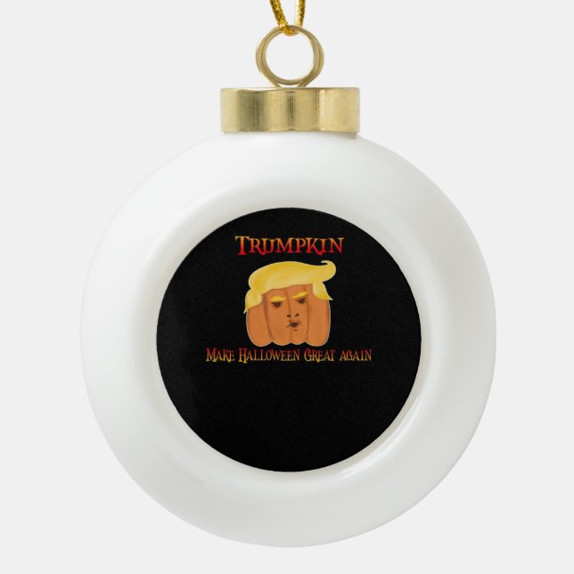Trumpkin macht Halloween wieder groß - Funny Costu Keramik Kugel-Ornament (Vorderseite)