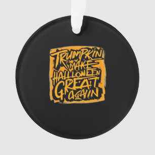 Trumpkin macht Halloween wieder groß - Herbstschwi Ornament
