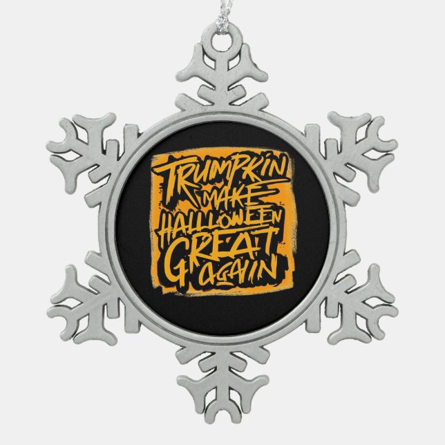 Trumpkin macht Halloween wieder groß - Herbstschwi Schneeflocken Zinn-Ornament (Vorderseite)