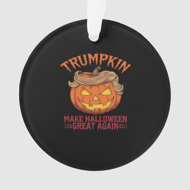 Trumpkin macht Halloween wieder groß - Sarcastic S Ornament (Vorderseite)