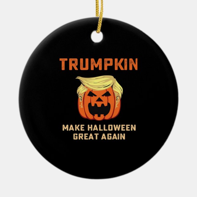 Trumpkin macht Halloween wieder großartig - klassi Keramik Ornament (Vorne)