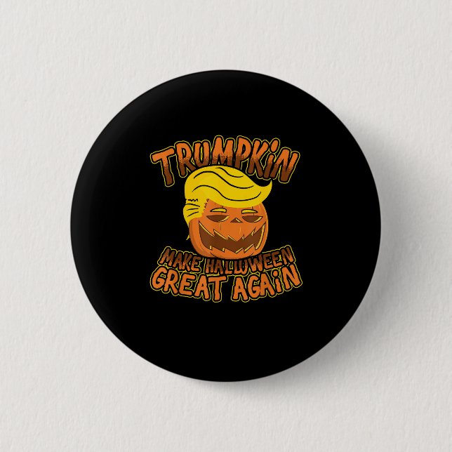 Trumpkin macht Halloween wieder zu einer lustigen  Button (Vorderseite)