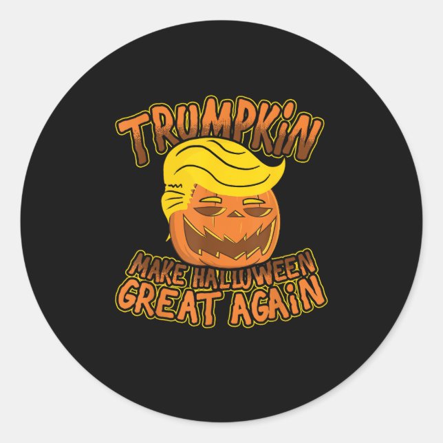 Trumpkin macht Halloween wieder zu einer lustigen  Runder Aufkleber (Vorderseite)