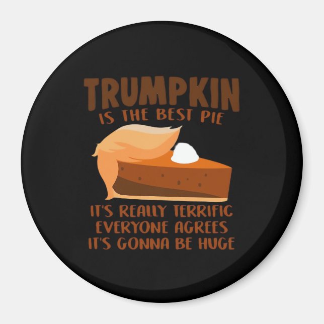 Trumpkin Pie Funny Erntedank Party Holiday Magnet (Vorne)