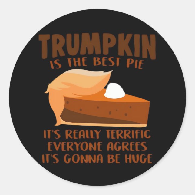 Trumpkin Pie Funny Erntedank Party Holiday Runder Aufkleber (Vorderseite)