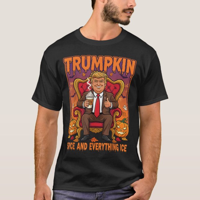 Trumpkin Sce And Everything Ice Thanksgiving Fall  T-Shirt (Vorderseite)