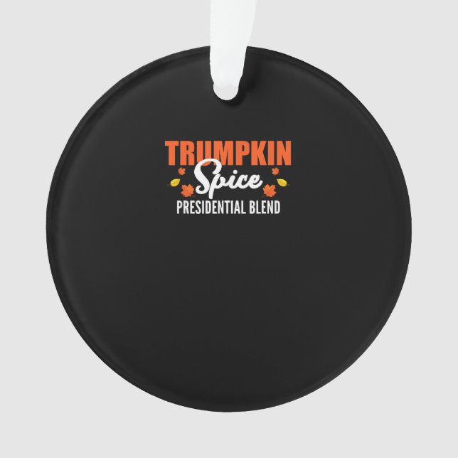 Trumpkin Spice Halloween Erntedank Funny Ornament (Vorderseite)
