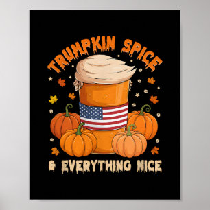 Trumpkin Spice Thanksgiving-Kürbis-Kaffee Alles Poster