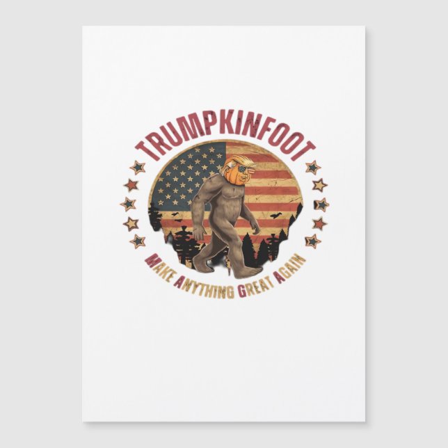 Trumpkinfoot Trumpkin macht alles Großartige Magnetkarte (Vorderseite)