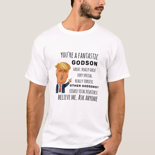 Trumps Godson-Geburtstagsgeschenk T-Shirt (Vorderseite)
