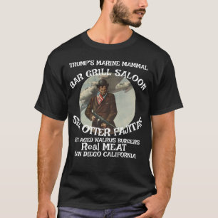 Trumps Marine Mammal Grill Seeotter Fajitas T-Shirt