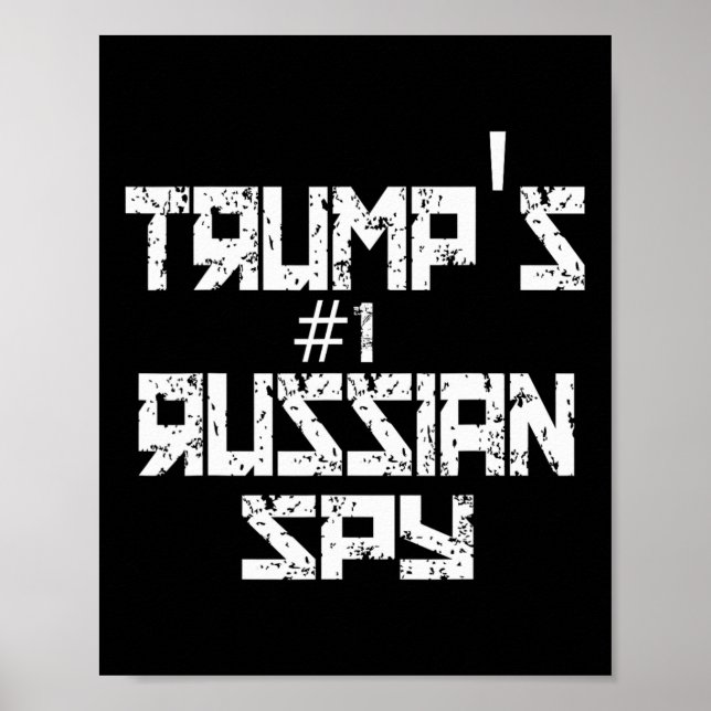 Trump's Russian Spy Funny Conservative Trump  Poster (Vorne)