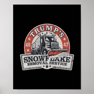 Trumps Schneeblatt-Entfernungsdienst Lustiger Trum Poster