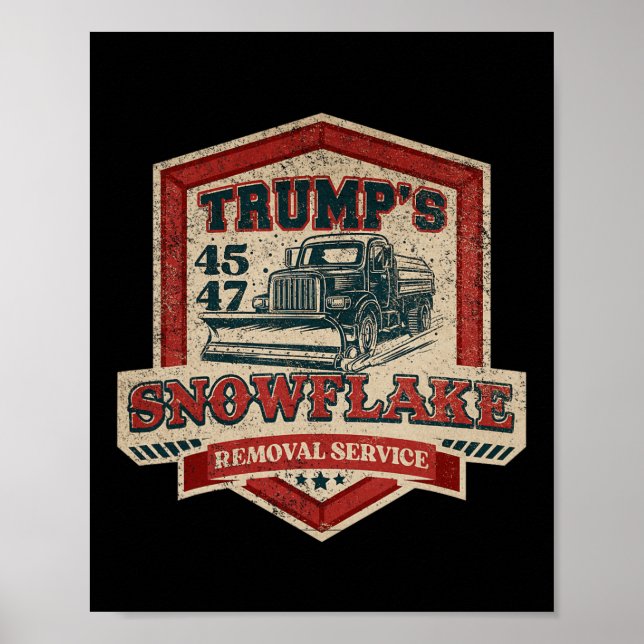 Trumps Schneeblümchen-Entfernungsdienst Lustiger T Poster (Vorne)