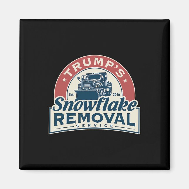 Trumps Snowflake-Entfernungsdienst Funny Trump 202 Magnet (Vorne)