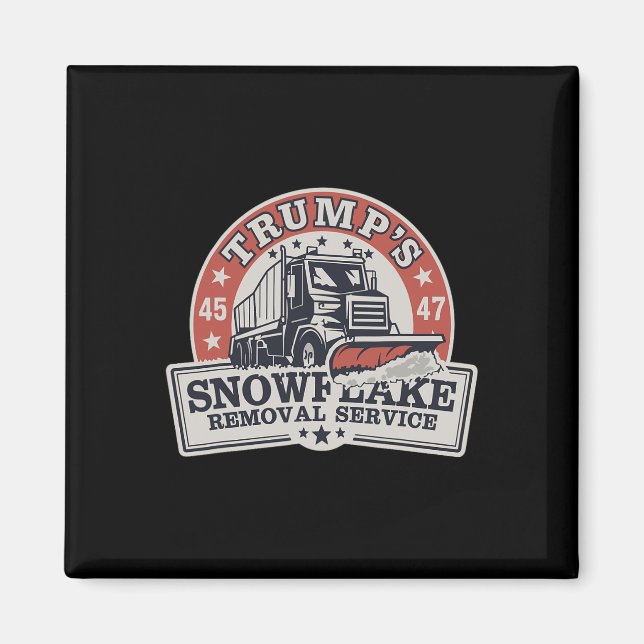 Trumps Snowflake-Entfernungsdienst ist ein Witz fü Magnet (Vorne)