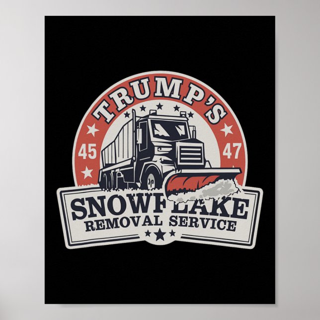 Trumps Snowflake-Entfernungsdienst ist ein Witz fü Poster (Vorne)
