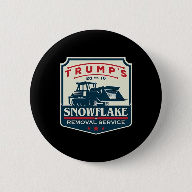 Trumps Snowflake Rmoval Service Funny Donald Trum Button (Vorderseite)