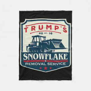 Trumps Snowflake Rmoval Service Funny Donald Trum Fleecedecke