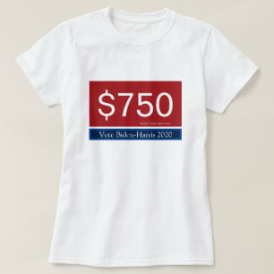 Trumps Steuern 750 Vote Biden Harris 2020 T-Shirt