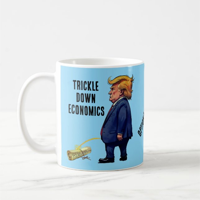 Trumps Trickle Down Economics Kaffeetasse (Links)