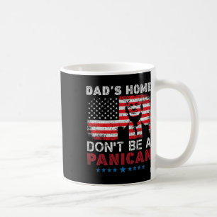 Trumps Zuhause-von Vater Don't be a panican Vaters Kaffeetasse