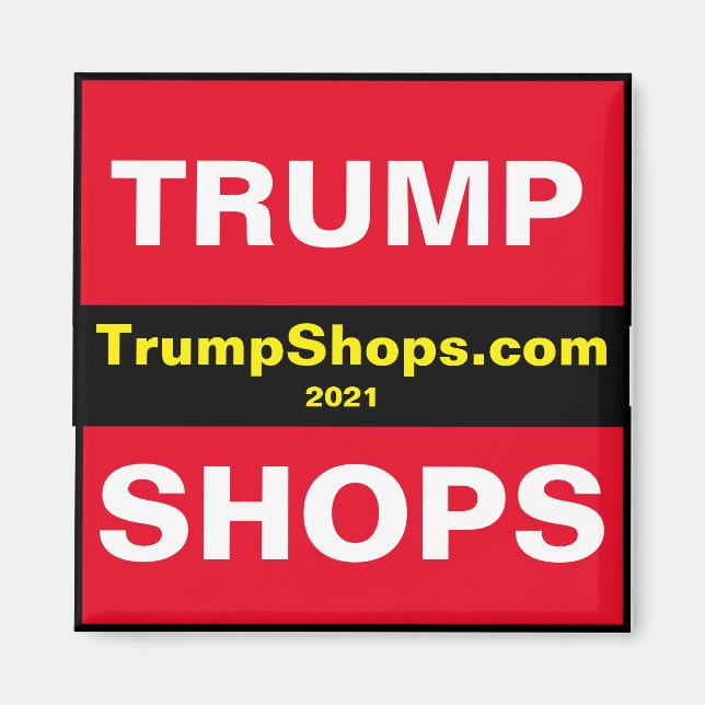 TrumpShops.com Magnet 2021 (Vorne)