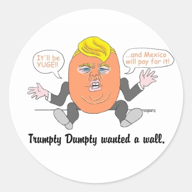 Trumpty Dumpty-Aufkleber Runder Aufkleber (Vorderseite)