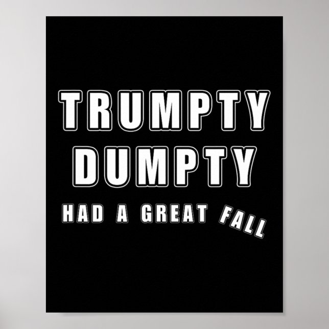 Trumpty Dumpty hatte einen großen Fall Funny Spaß  Poster (Vorne)