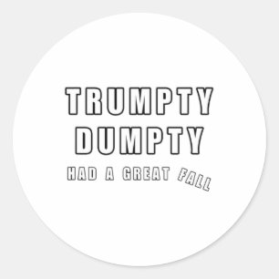 Trumpty Dumpty hatte einen großen Fall Funny Spaß Runder Aufkleber
