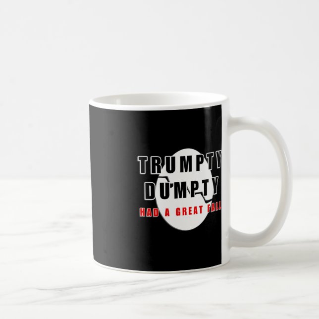 Trumpty Dumpty hatte einen großen Fall gebrochen E Kaffeetasse (Rechts)