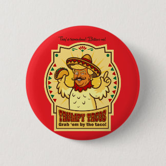Trumpy Tacos Button