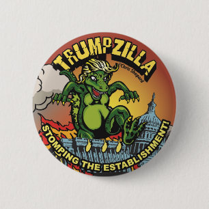 Trumpzilla! Godlizard Political Trump Button Dinos