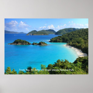 Trunk Bay, St. John, Jungfrau Islands National Par Poster