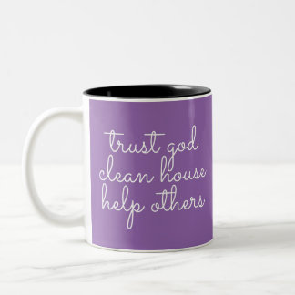 Trust God Clean House Helfen Andere - 12 Step Addi Zweifarbige Tasse