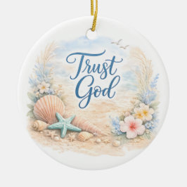 "Trust God" Coastal Beach Watercolor Christian Keramik Ornament