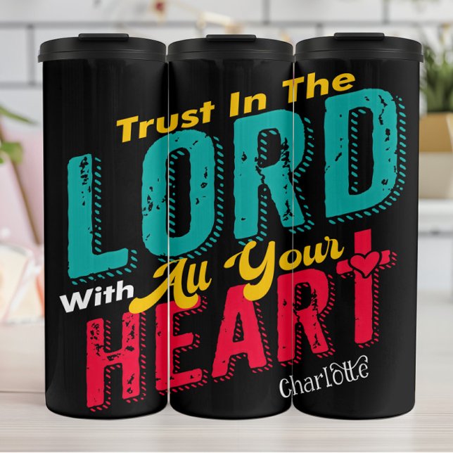 Trust In The Lord Heart Thermosbecher (Von Creator hochgeladen)