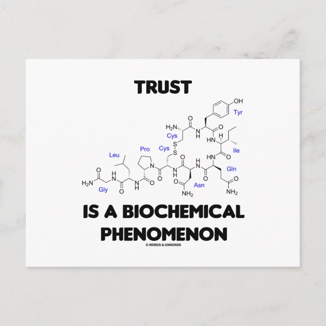 Trust ist ein biochemisches Phänomen (Oxytocin) Postkarte (Vorderseite)