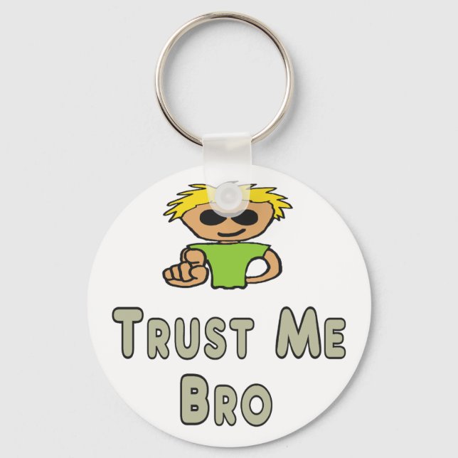 Trust Me Bro Schlüsselanhänger (Vorderseite)