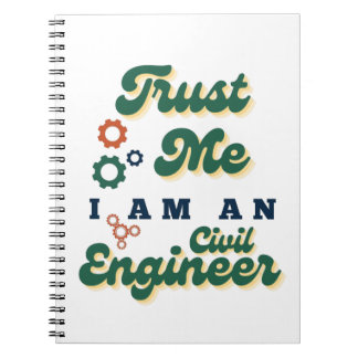 TRUST ME I Am A Civil Engineer Notizblock