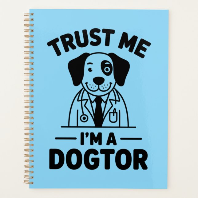 Trust Me I’m a Dogtor Planer (Vorderseite)