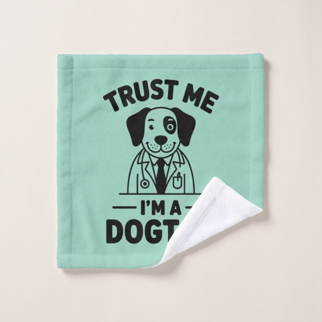 Trust Me I’m a Dogtor Waschlappen (Waschlappen)