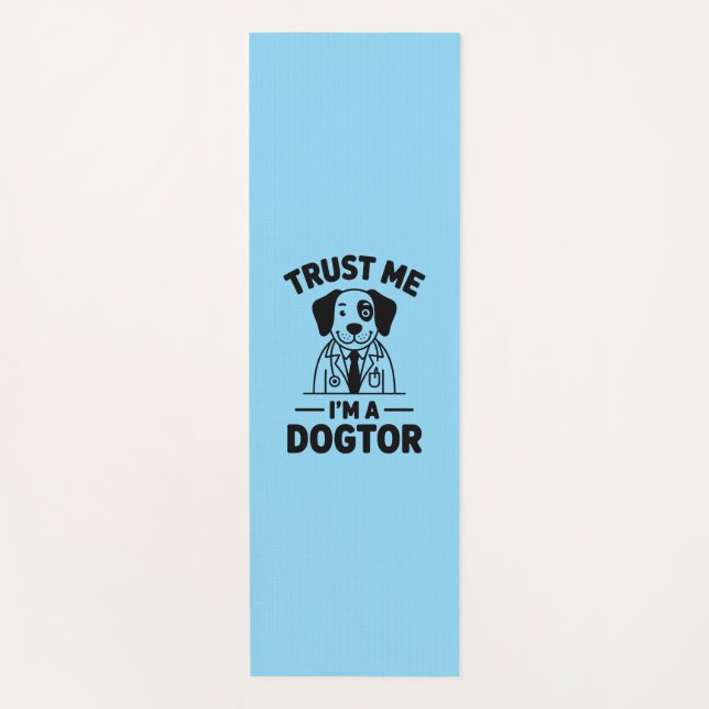 Trust Me I’m a Dogtor Yogamatte (Vorderseite)