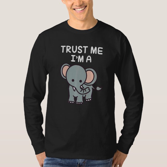 Trust Me I`m A Elephant I Little Elephant I Kids E T-Shirt (Vorderseite)