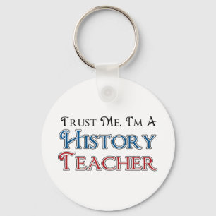 Trust Me, I'm A History Teacher Schlüsselanhänger