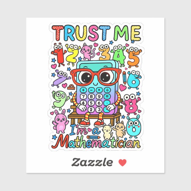Trust Me Im a Mathematician Cute Math Sticker (Blatt)