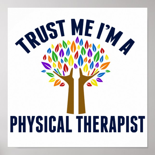 Trust Me I'm a Physical Therapist Poster (Vorne)